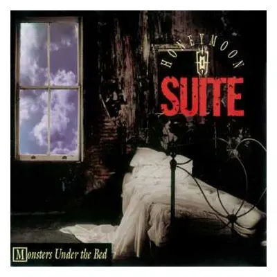 CD Honeymoon Suite: Monsters Under The Bed LTD