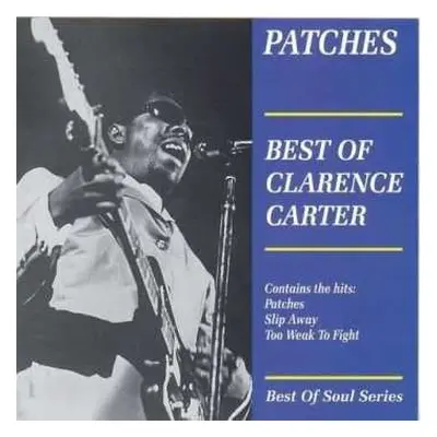 CD Clarence Carter: Patches - Best Of Clarence Carter