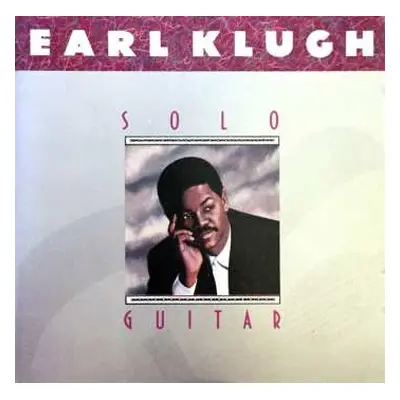 CD Earl Klugh: Solo Guitar