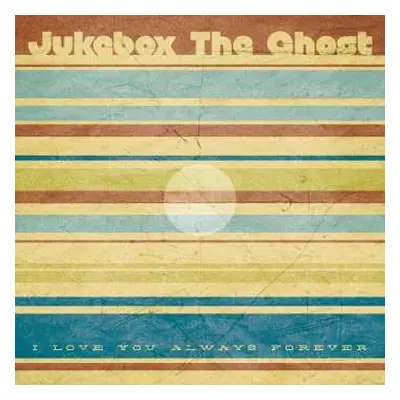 SP Jukebox The Ghost: I Love U Always 4 Ever