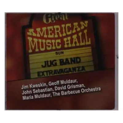 CD Jim Kweskin & Geoff Muldaur: Great American Music Hall Jug Band Extravaganza