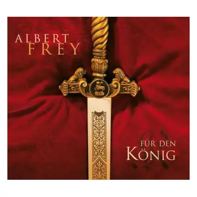 CD Various: Albert Frey - Für Den König