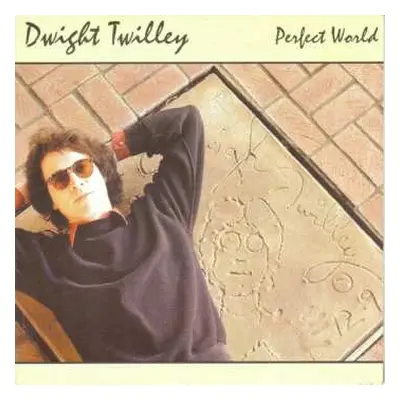 SP Dwight Twilley: Perfect World