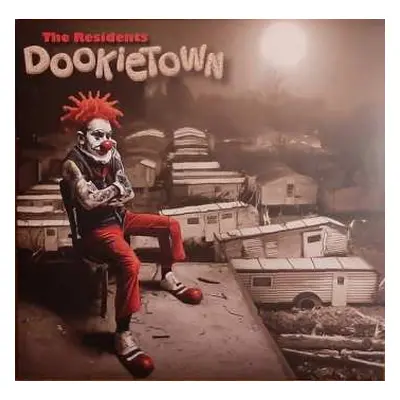 EP The Residents: Dookietown LTD