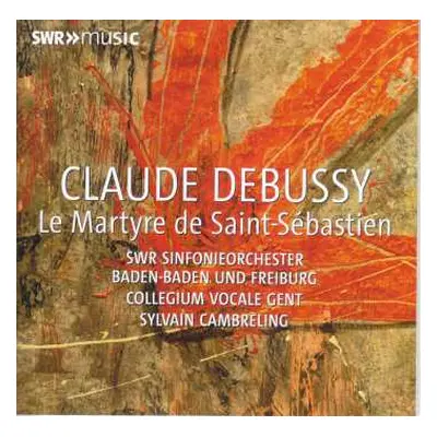 CD Claude Debussy: Le Martyre De Saint-sebastien