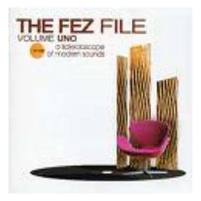 2LP Various: The Fez File Volume Uno