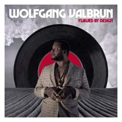 CD Wolfgang Valbrun: Flawed By Design