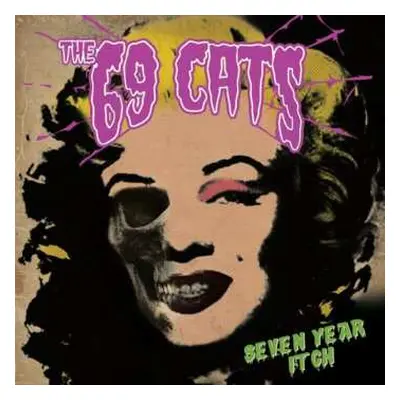 LP The 69 Cats: Seven Year Itch