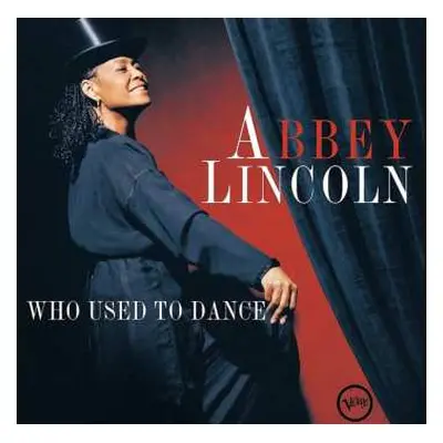 2LP Abbey Lincoln: Who Used To Dance LTD | CLR