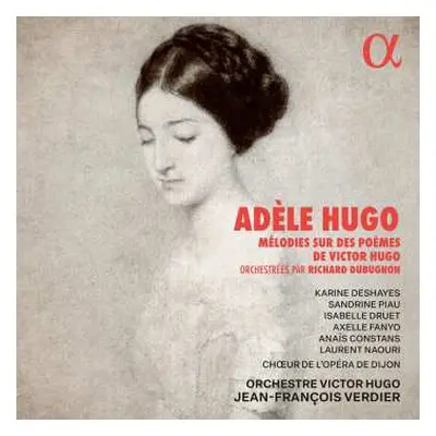 CD Adele Hugo: Lieder Nach Gedichten Von Victor Hugo