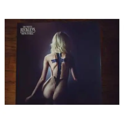 LP The Pretty Reckless: Going To Hell