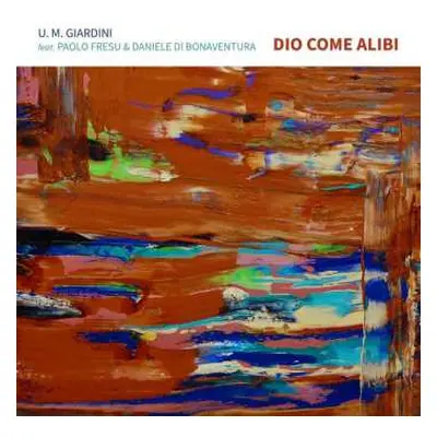 LP Paolo Fresu: Dio Come Alibi