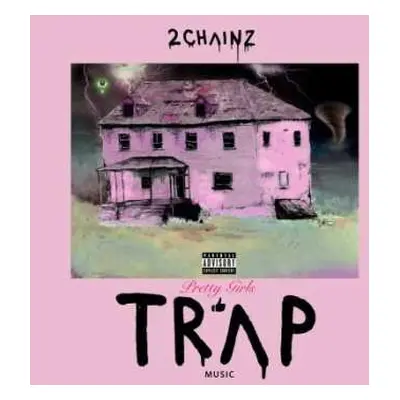 LP 2 Chainz: Pretty Girls Like Trap Music