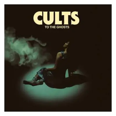 LP Cults: To The Ghosts LTD