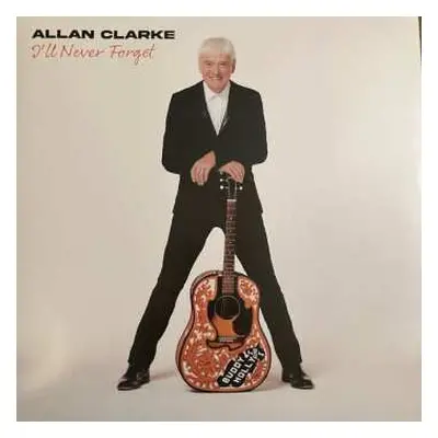 CD Allan Clarke: I'll Never Forget