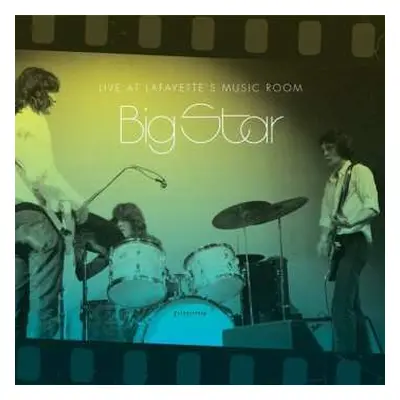 2LP Big Star: Live At Lafayette's Music Room