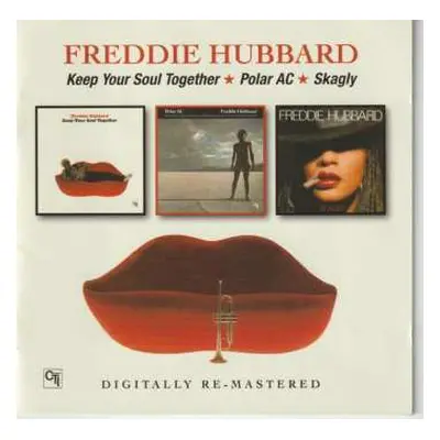 2CD Freddie Hubbard: Keep Your Soul Together / Polar AC / Skagly