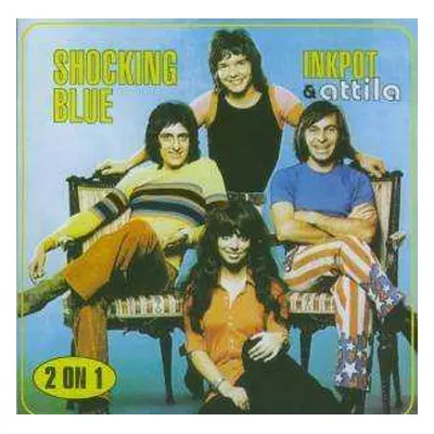 CD Shocking Blue: Inkpot & Attila