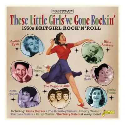 CD Various: These Little Girls've Gone Rockin' - 1950s Britgirl Rock'n'roll