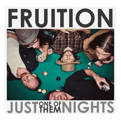 CD Fruition: Just One Of Them Nights