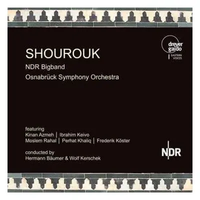 CD Ndr Bigband & Osnabrück Symphony Orchestra: Shourouk (live)