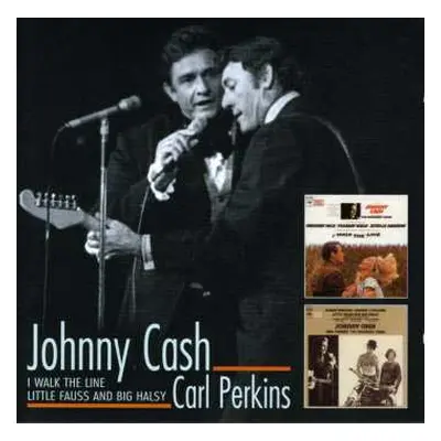 CD Johnny Cash: I Walk The Line / Little Fauss And Big Halsy