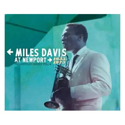 4CD Miles Davis: At Newport 1955-1975 (The Bootleg Series Vol. 4)