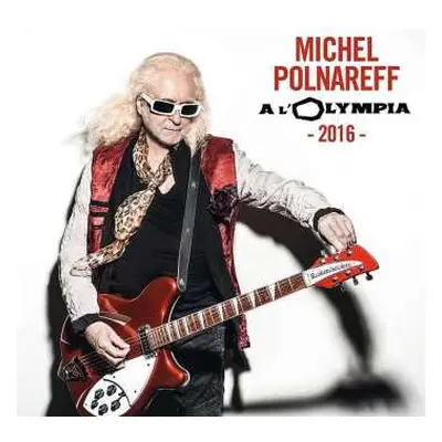 2CD Michel Polnareff: A L'Olympia 2016