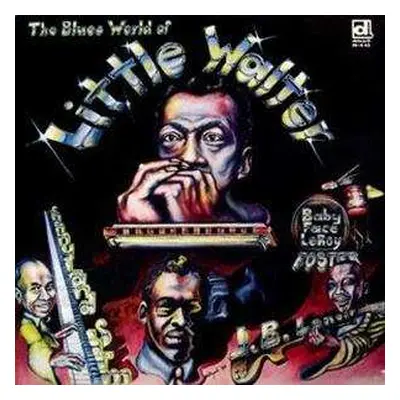 LP Various: The Blues World Of Little Walter