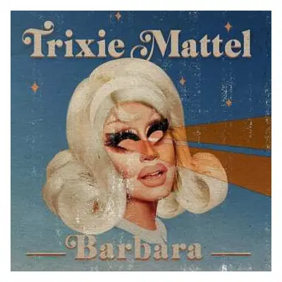 LP Trixie Mattel: Barbara CLR