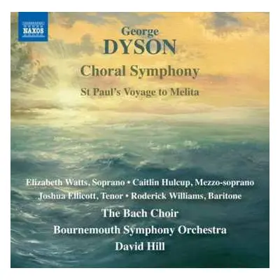 CD George Dyson: Choral Symphony