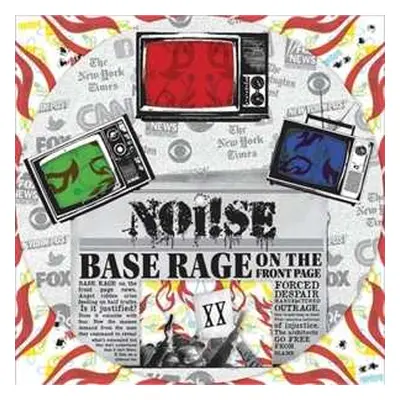 LP No!se: Base Rage On The Front Page