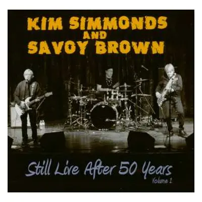 CD Savoy Brown: Still Live After 50 Years Volume 1