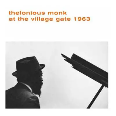 LP Thelonious Monk: At The Village Gate 1963