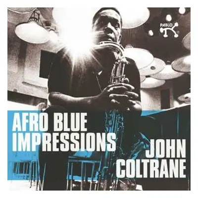 2CD John Coltrane: Afro Blue Impressions