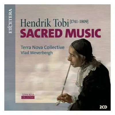 2CD Terra Nova Collective: Hendrik Tobi: Sacred Music