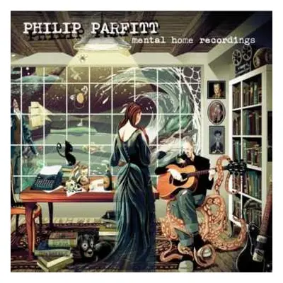 LP Phil Parfitt: Mental Home Recordings LTD | CLR