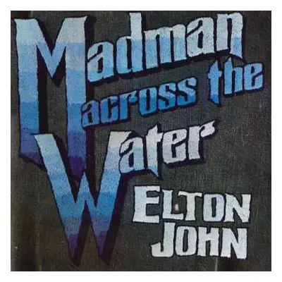 LP Elton John: Madman Across The Water