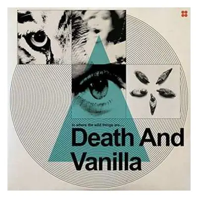 LP Death And Vanilla: To Where The Wild Things Are..... CLR