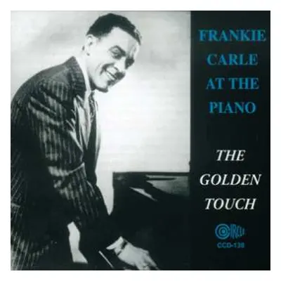 CD Frankie Carle: At The Piano -The Golden Touch