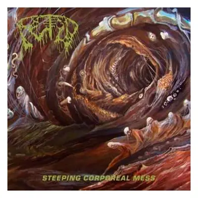 LP Fetid: Steeping Corporeal Mess