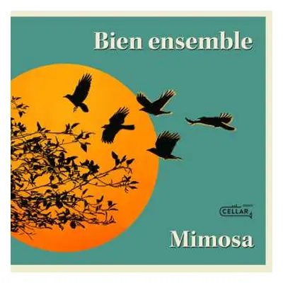 CD Mimosa: Bien Ensemble