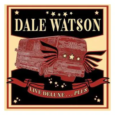 2CD Dale Watson: Live Deluxe ... Plus