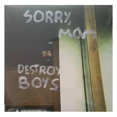 LP Destroy Boys: Sorry, Mom