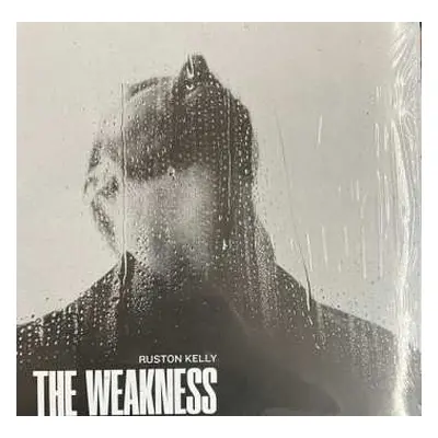 LP Ruston Kelly: The Weakness CLR | LTD