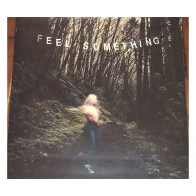 LP Movements: Feel Something