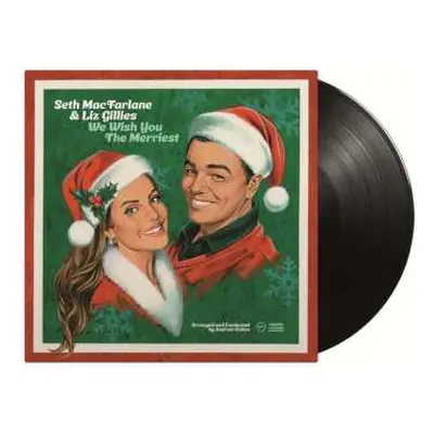 LP Seth Macfarlane & Liz Gillies: We Wish You The Merriest