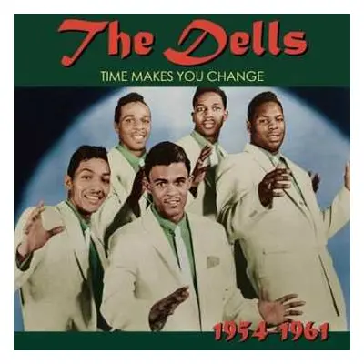 LP The Dells: Time Makes You Change 1954-1961