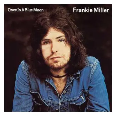 CD Frankie Miller: Once In A Blue Moon