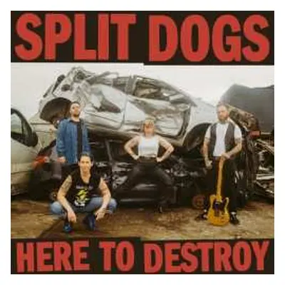 CD Split Dogs: Here To Destroy